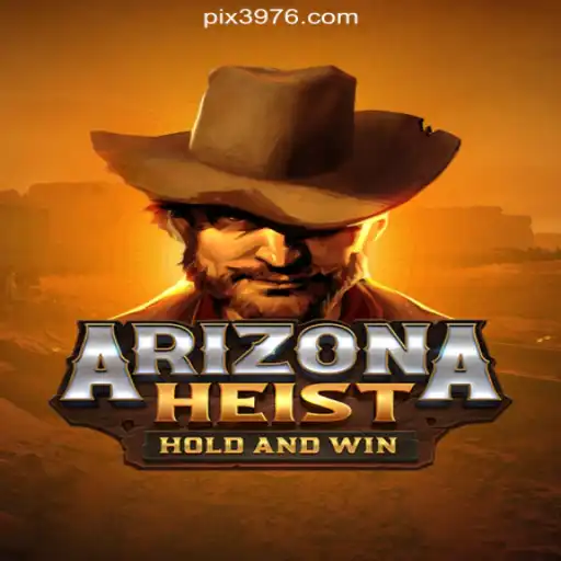 Exploring the Thrilling World of ArizonaHeist: A Top Choice on 3976.COM Platform-Oficial Slots Brasil