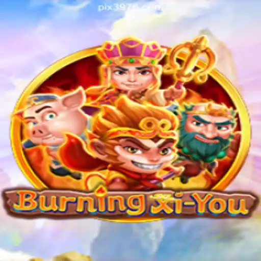 BurningXiYou: A Thrilling Adventure with 3976.COM Platform-Official Slots Brasil