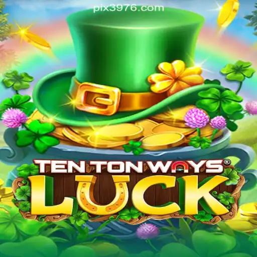 Discover the Exciting World of TenTonWaysLuck on the 3976.COM Platform